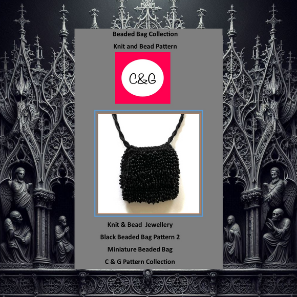 The Black Beaded Bag Pattern 2, from the C & G pattern collection - Charlotte and Grace