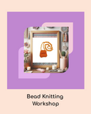 Promotional graphic for a bead knitting workshop with a framed bead knitted item on a light pink background.