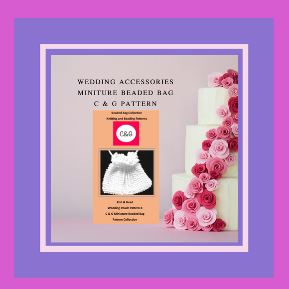 Wedding Bag Pattern 8 Beaded Pouch Bag C & G Pattern great as wedding favours table decor ring holder - Charlotte and Grace