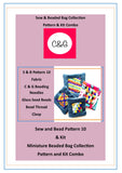 C & G Sew and Bead Pattern 10 and Kit Combo - Charlotte and Grace